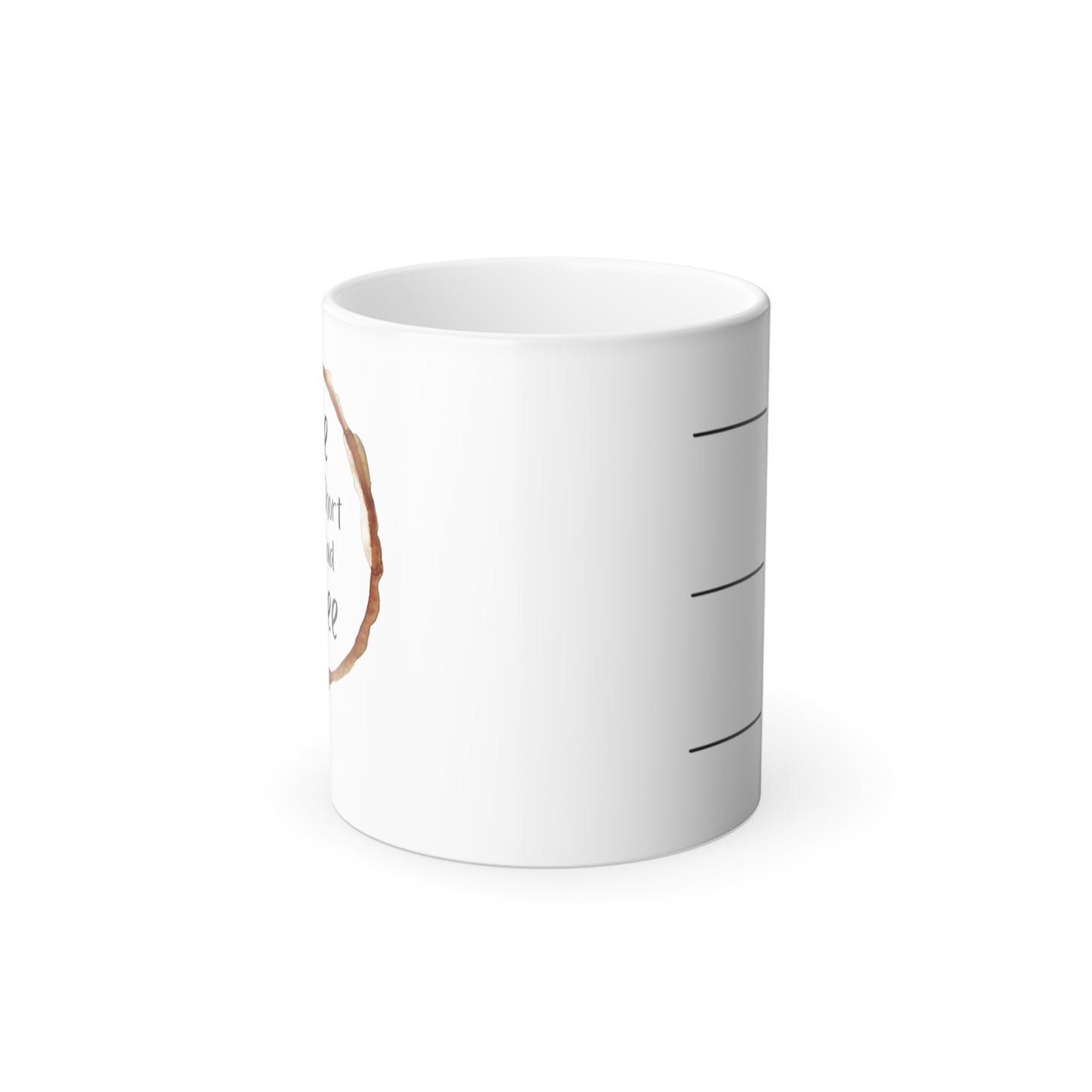 Coffee "life is to short" Color Morphing Mug, 11oz