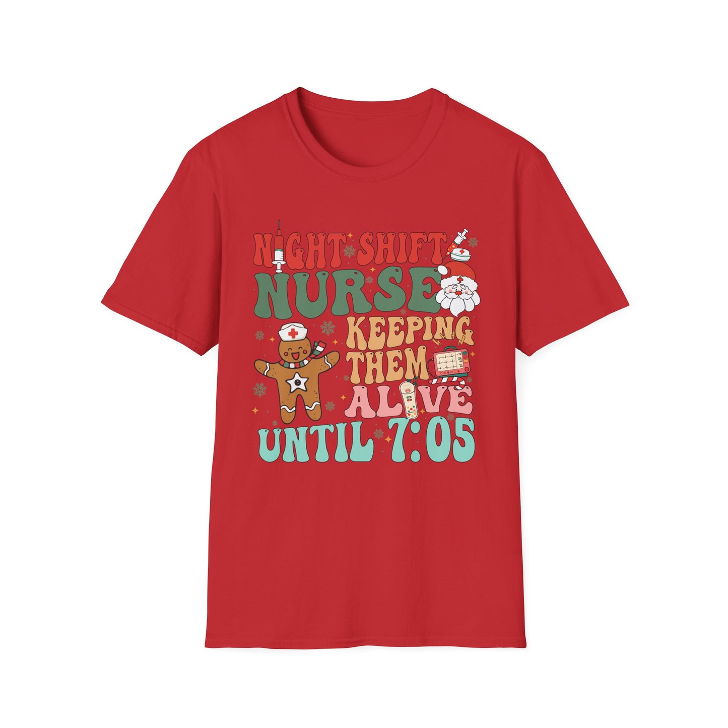 Funny Night Shift Nurse T-Shirt, Holiday Nurse Gift Shirt, Nursing Field Apparel, Unisex Tee, Softstyle Top
