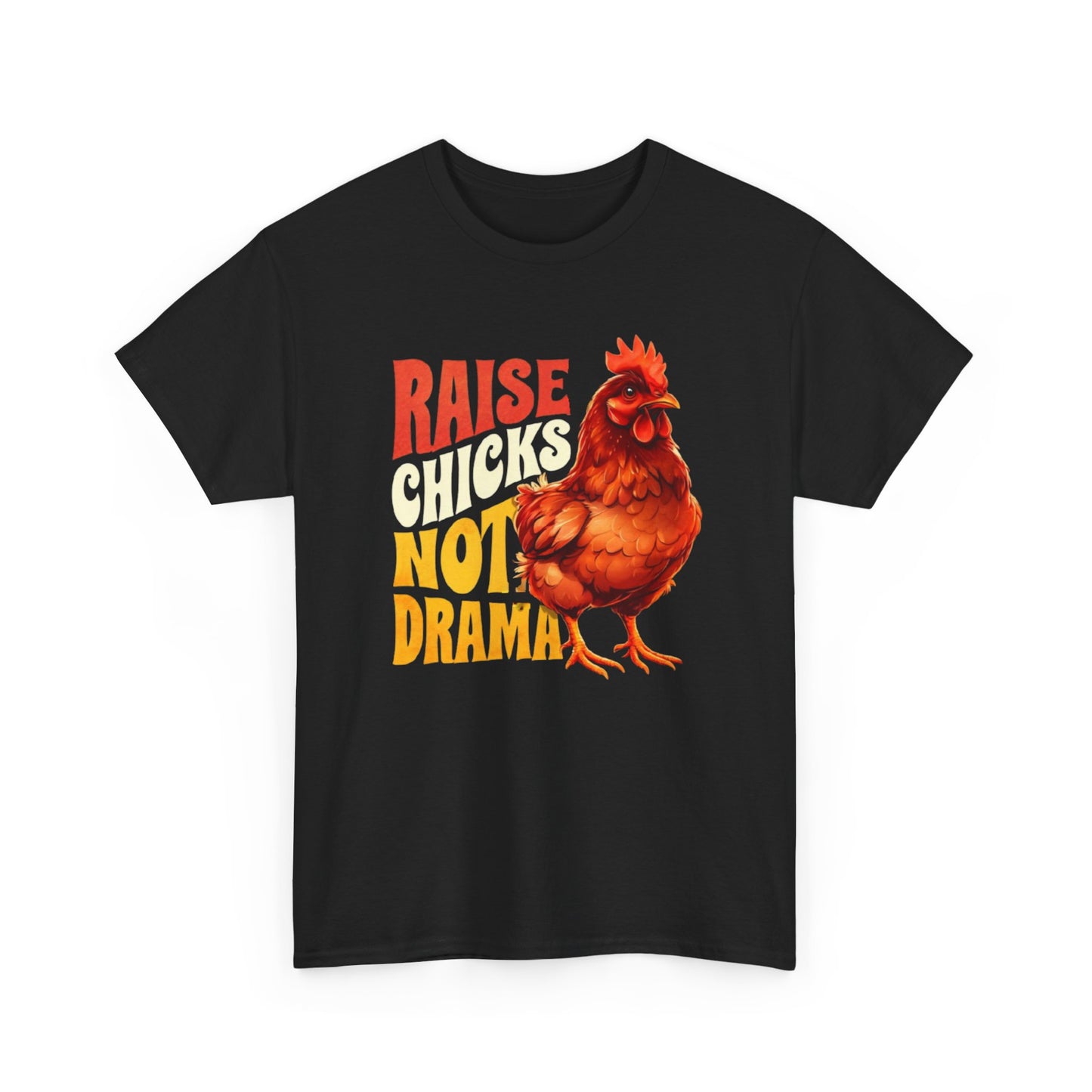 Chicken Lover Unisex Tee, Raise Chickens Not Drama T-Shirt, Farm Animal Graphic Shirt, Funny Hen Rooster Top, Country Life Apparel