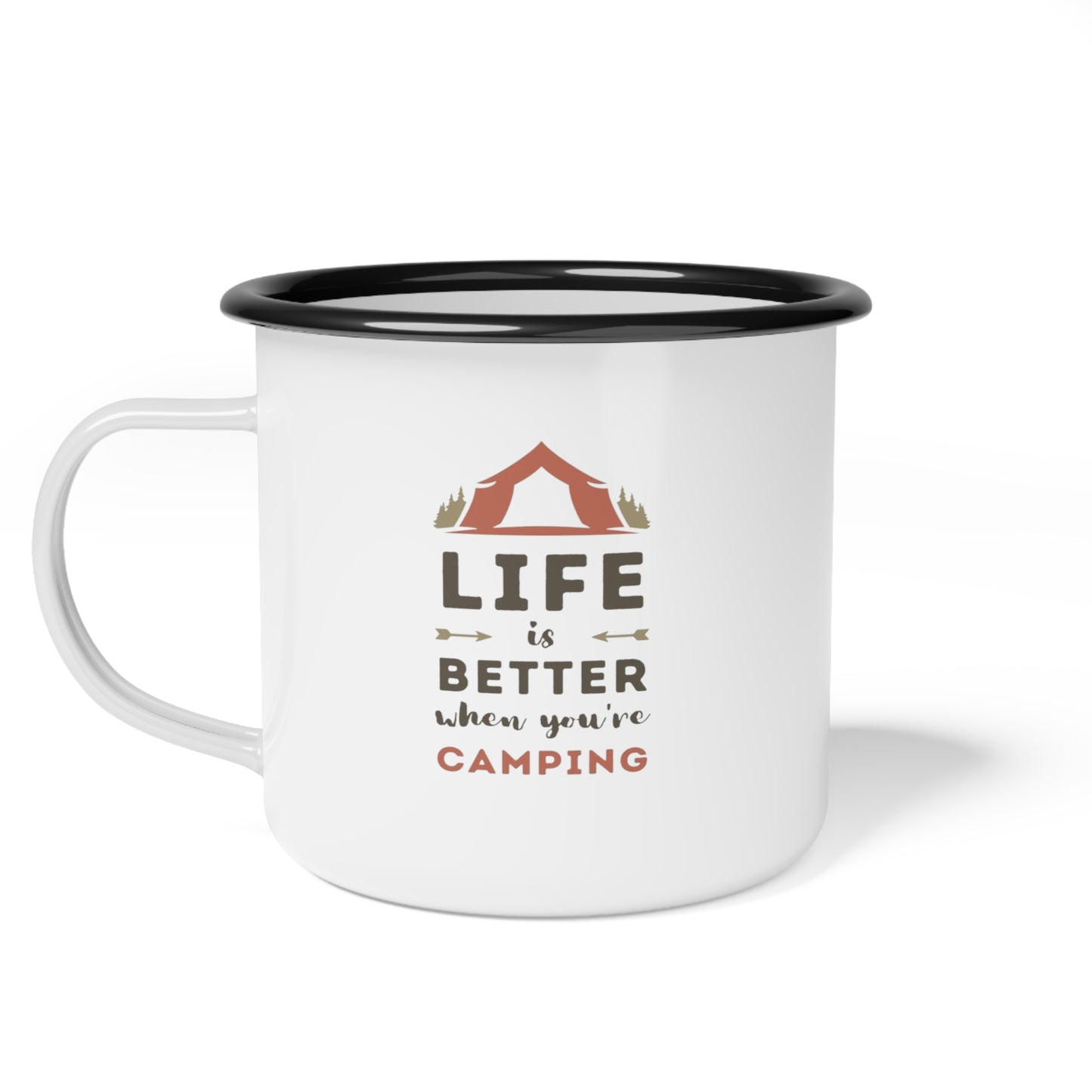 Life is better (Right handed) Enamel Camp Cup