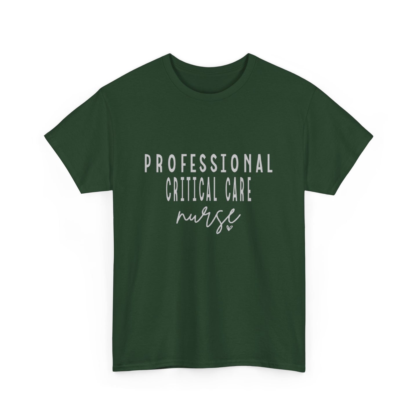 Nurse T-Shirt | Professional Critical Care RN Tee