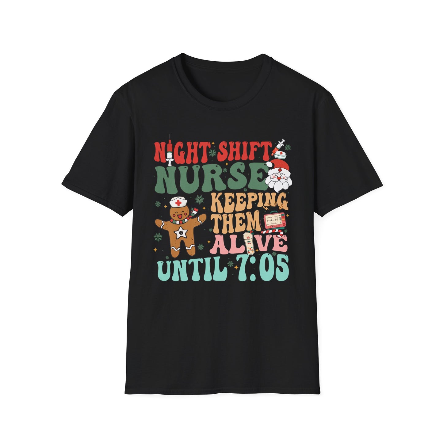 Funny Night Shift Nurse T-Shirt, Holiday Nurse Gift Shirt, Nursing Field Apparel, Unisex Tee, Softstyle Top