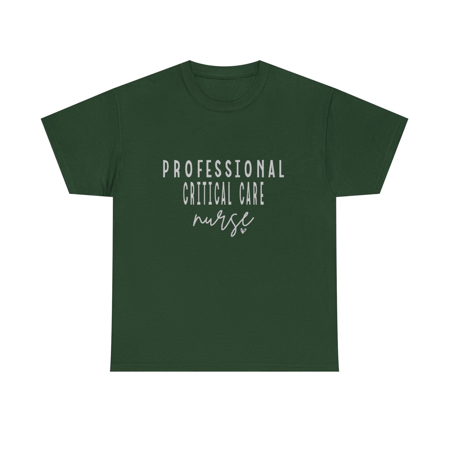 Nurse T-Shirt | Professional Critical Care RN Tee