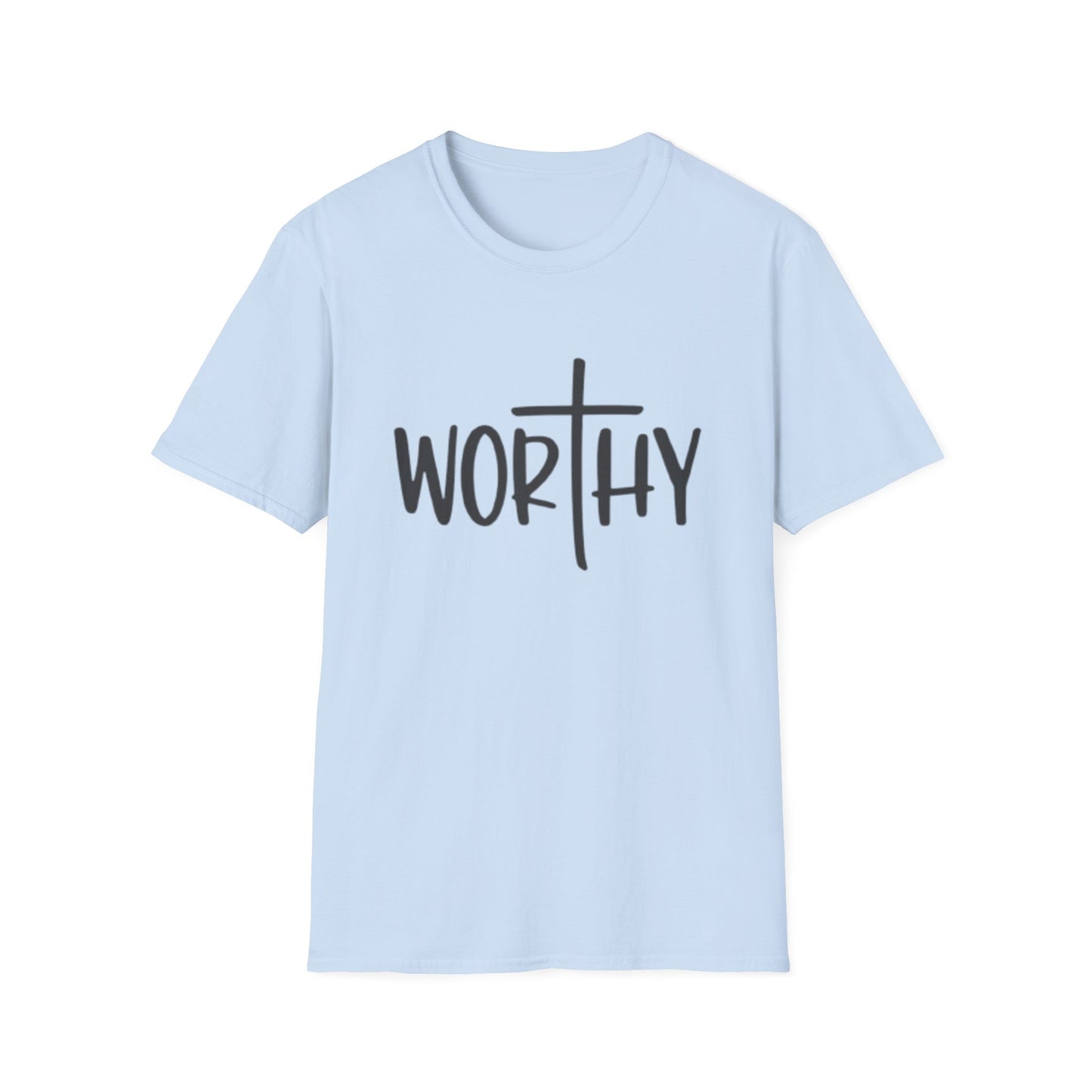 Spiritual WORTHY  t shirt for men and women and young people to remind every one they are loved