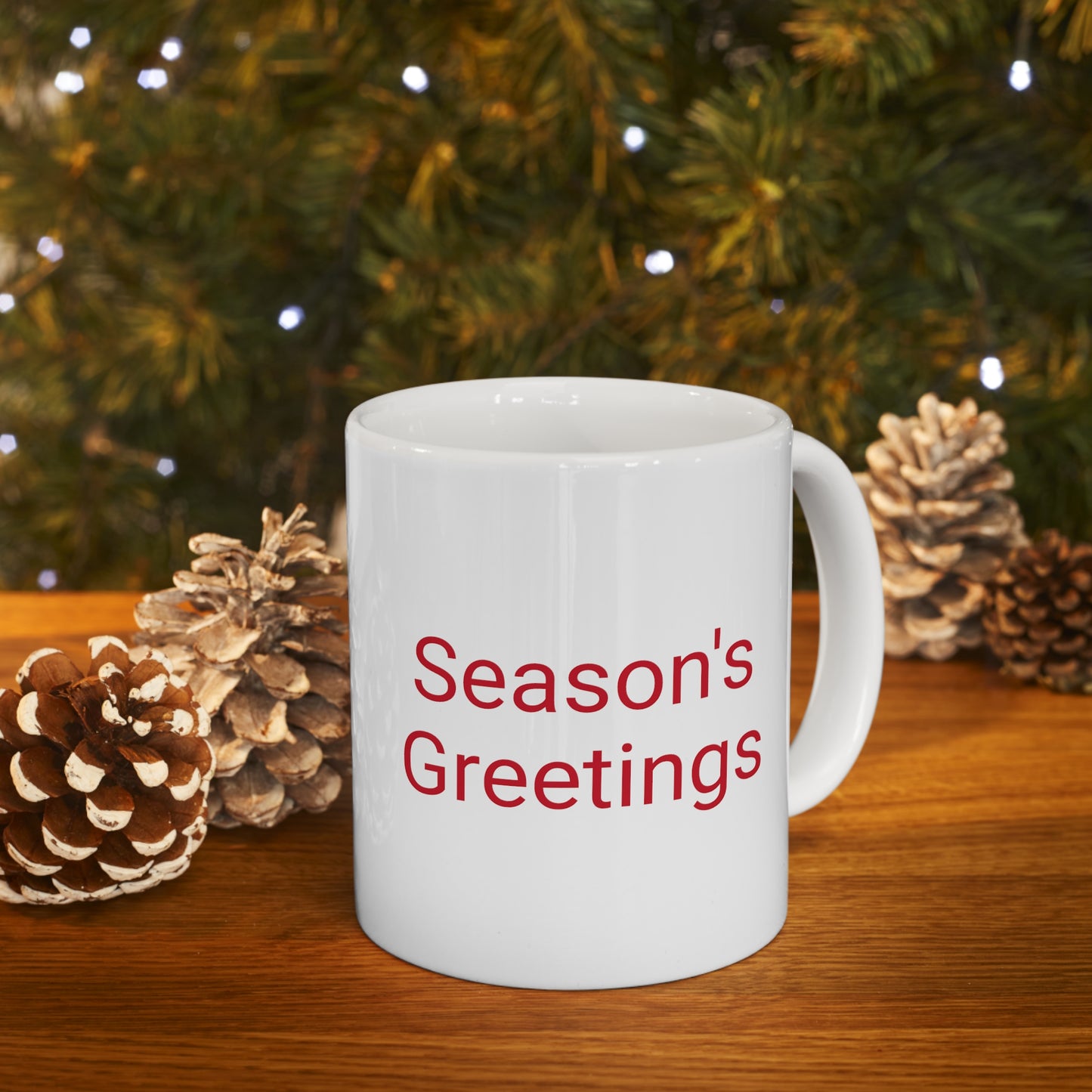 Season's greetings Ceramic Mug 11oz