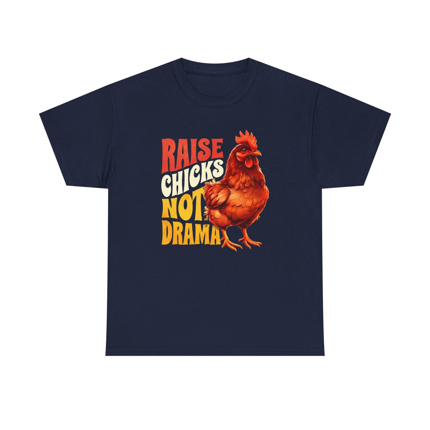 Chicken Lover Unisex Tee, Raise Chickens Not Drama T-Shirt, Farm Animal Graphic Shirt, Funny Hen Rooster Top, Country Life Apparel