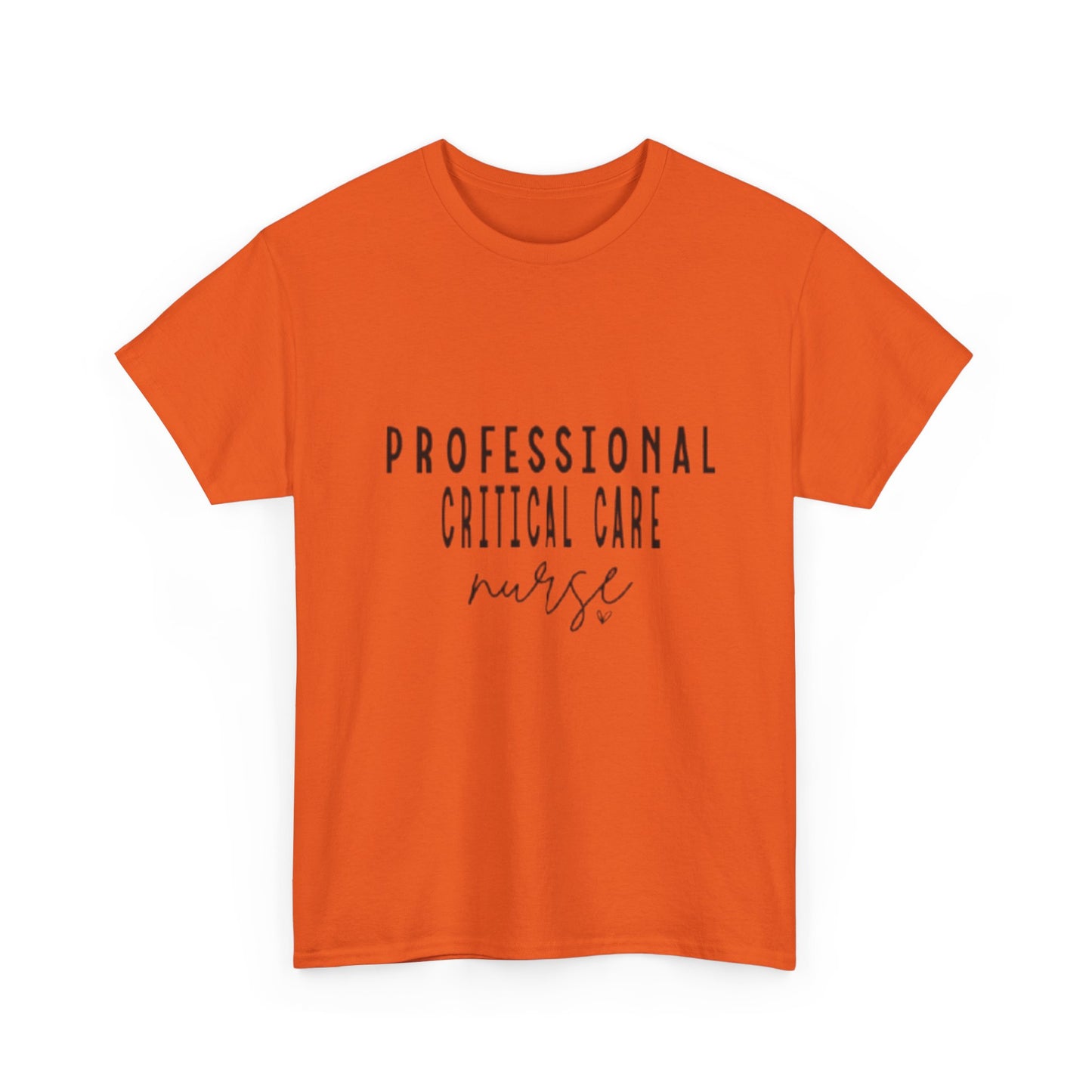 Nurse T-Shirt | Professional Critical Care RN Tee