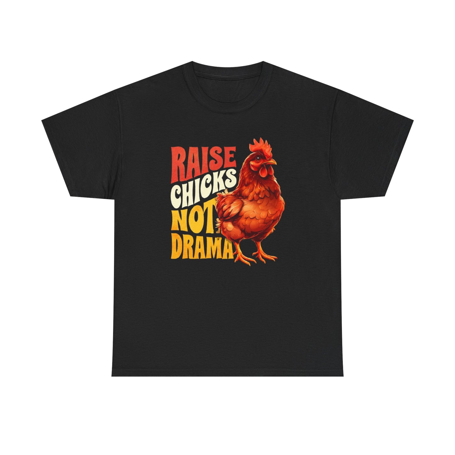 Chicken Lover Unisex Tee, Raise Chickens Not Drama T-Shirt, Farm Animal Graphic Shirt, Funny Hen Rooster Top, Country Life Apparel