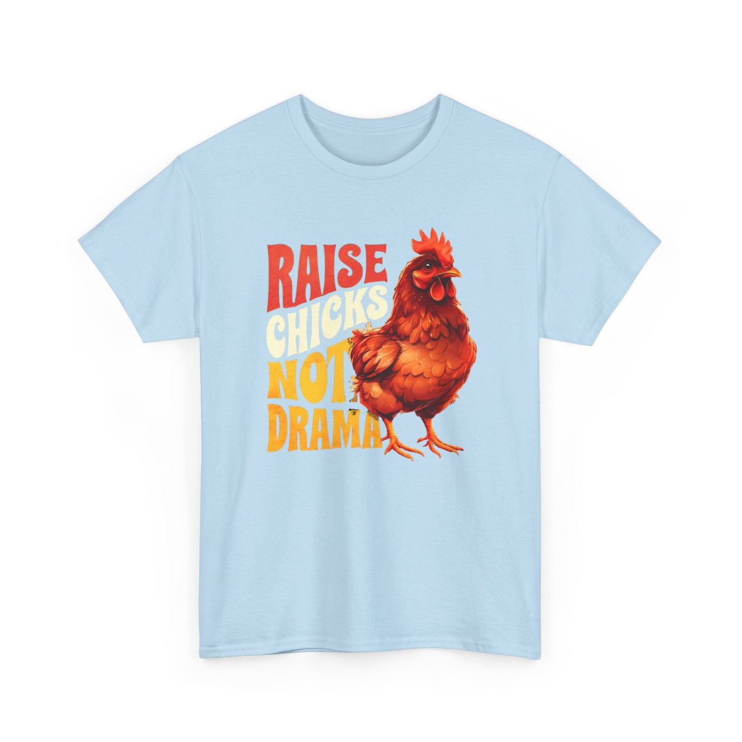 Chicken Lover Unisex Tee, Raise Chickens Not Drama T-Shirt, Farm Animal Graphic Shirt, Funny Hen Rooster Top, Country Life Apparel