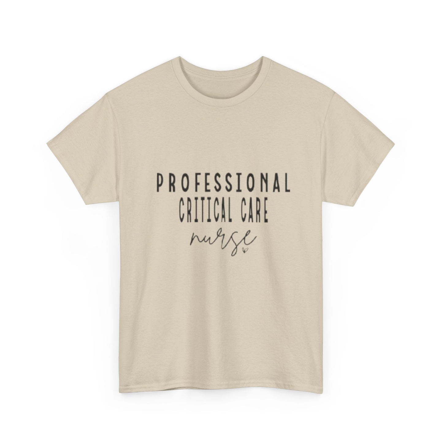 Nurse T-Shirt | Professional Critical Care RN Tee