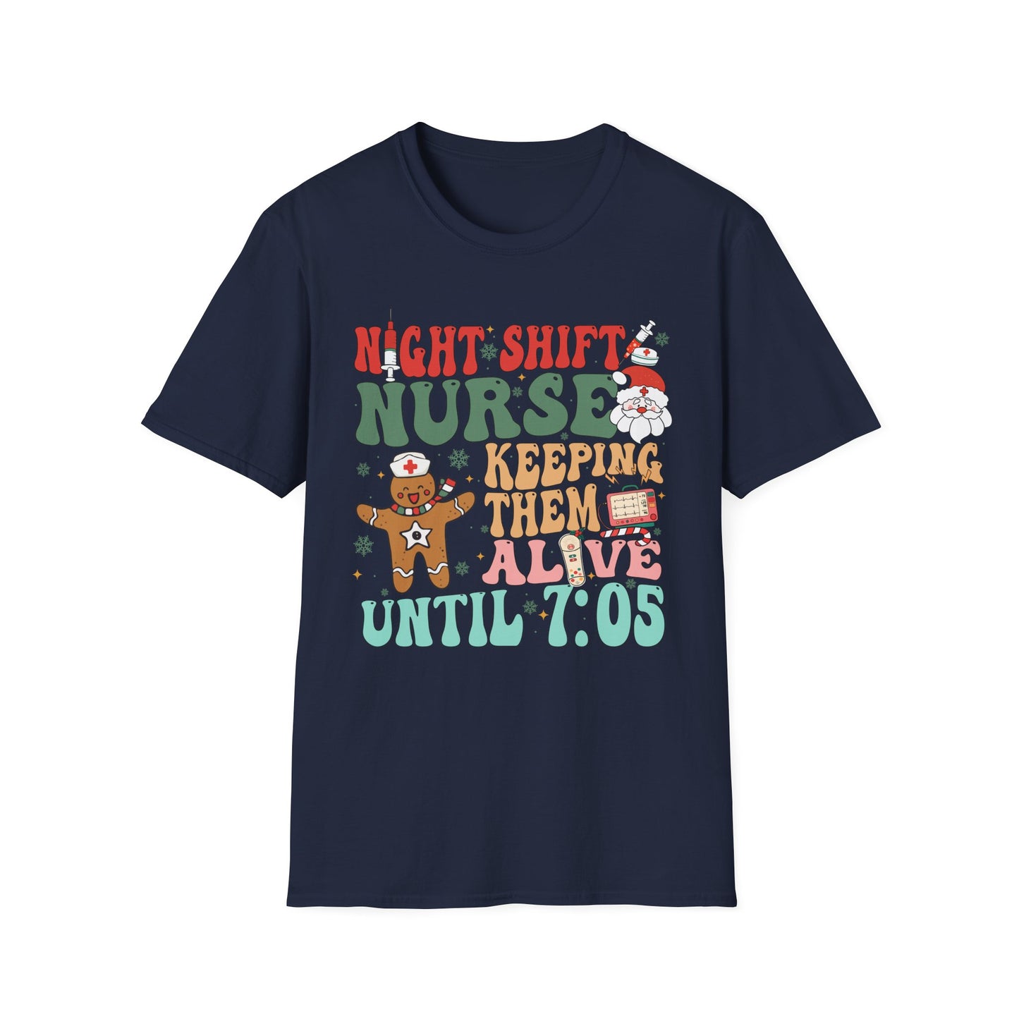 Funny Night Shift Nurse T-Shirt, Holiday Nurse Gift Shirt, Nursing Field Apparel, Unisex Tee, Softstyle Top