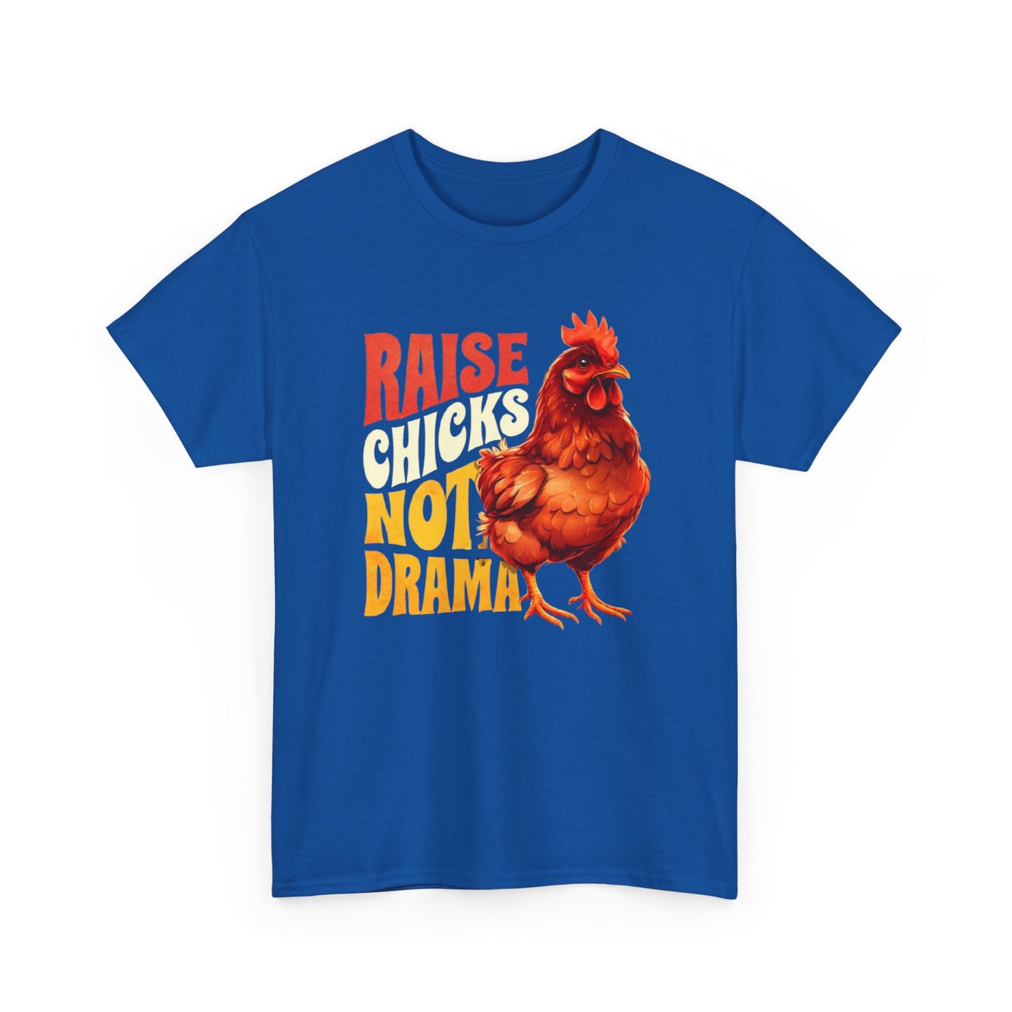 Chicken Lover Unisex Tee, Raise Chickens Not Drama T-Shirt, Farm Animal Graphic Shirt, Funny Hen Rooster Top, Country Life Apparel
