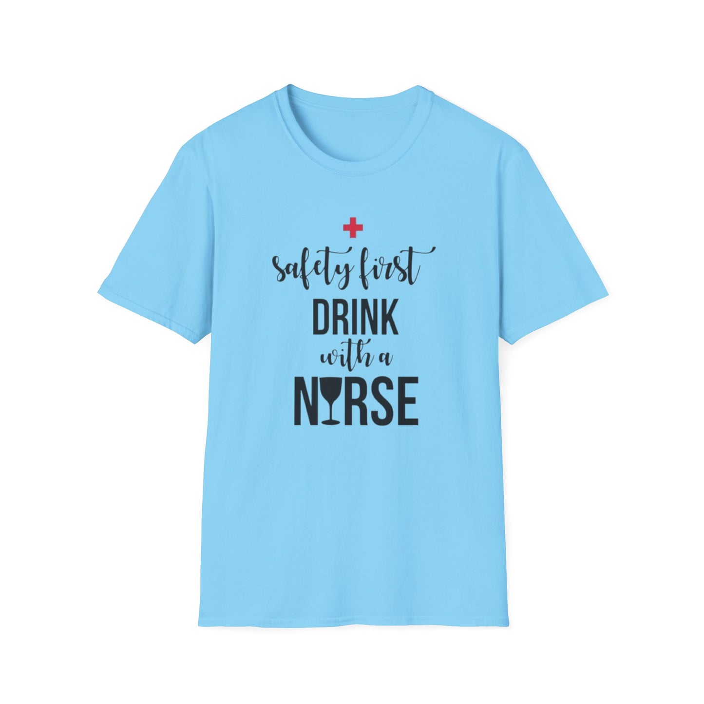 Nurse Drinking Shirt, Funny Healthcare Tee, Safety First Nurse Gift, Hospital Staff T-Shirt, Medical Worker Apparel