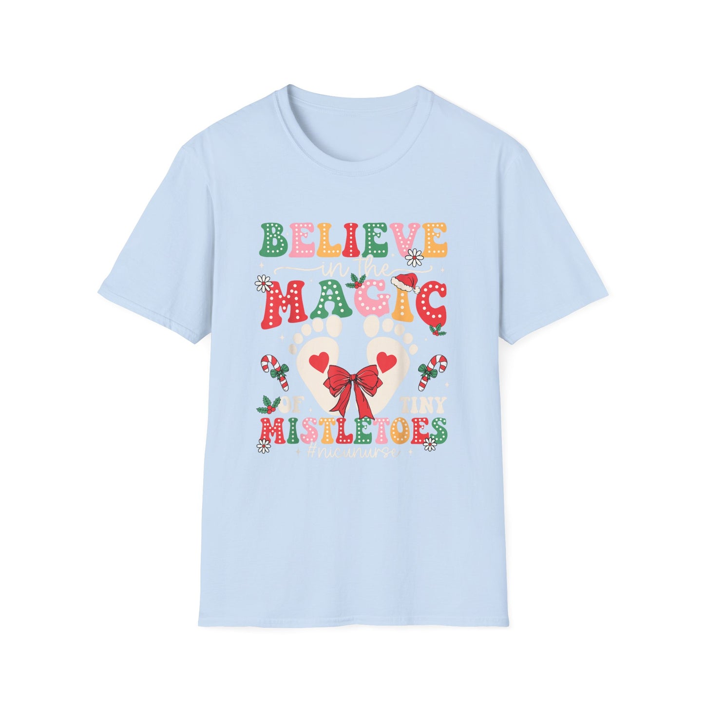 NICU Nurse Baby Mistletoes Holiday T-Shirt 'Believe in the Magic', Christmas NICU RN Xmas Tee, Festive Neonatal Intensive Care Unit Nurse