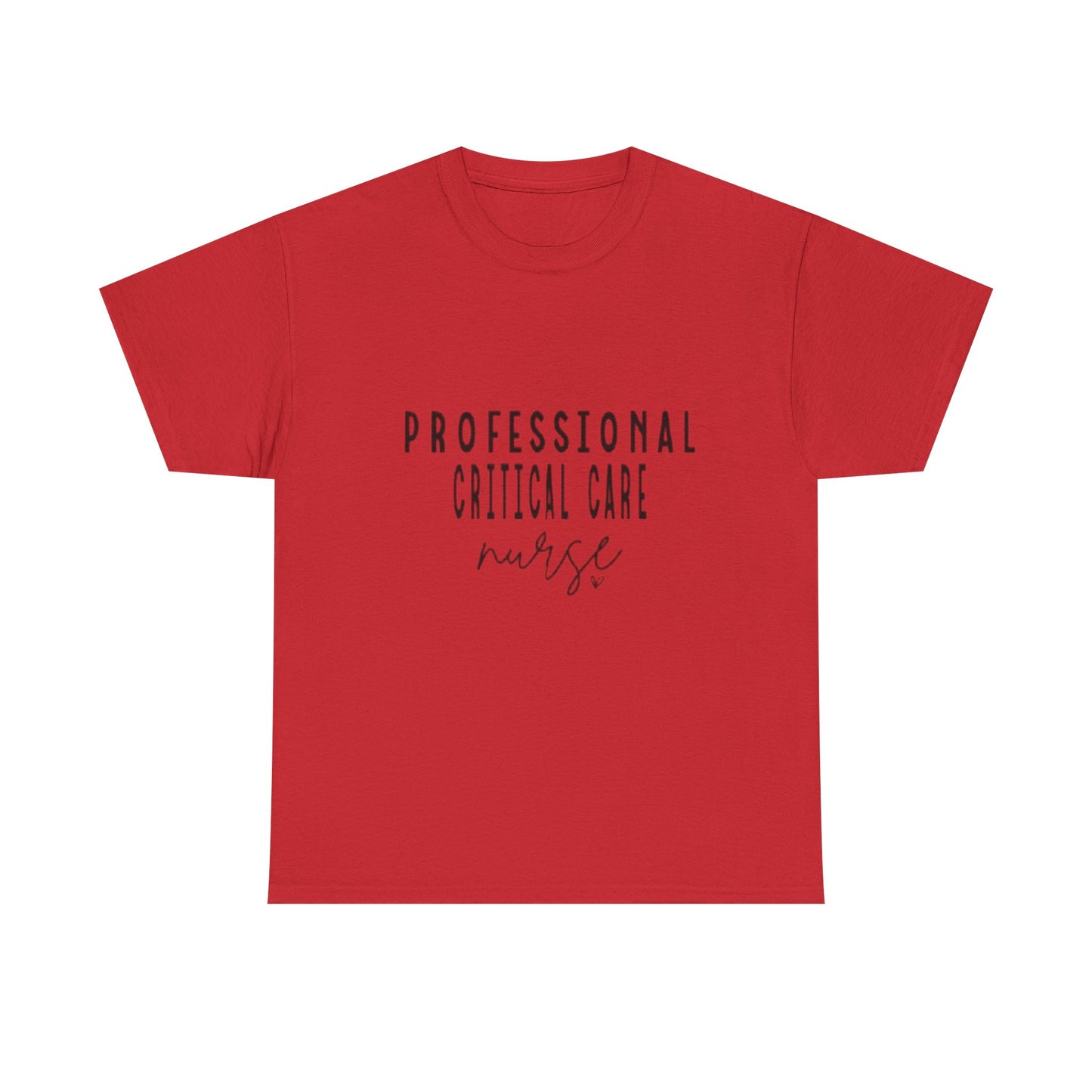 Nurse T-Shirt | Professional Critical Care RN Tee