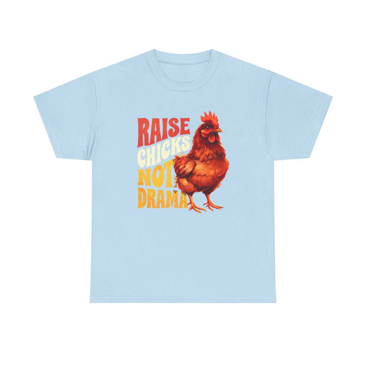 Chicken Lover Unisex Tee, Raise Chickens Not Drama T-Shirt, Farm Animal Graphic Shirt, Funny Hen Rooster Top, Country Life Apparel
