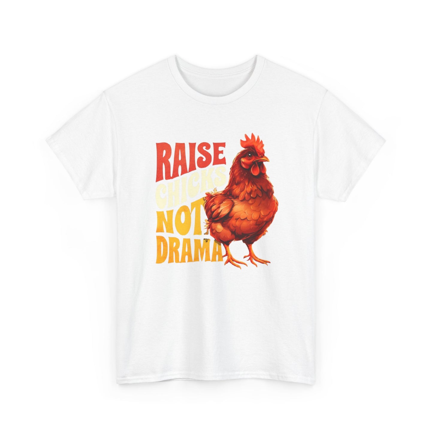 Chicken Lover Unisex Tee, Raise Chickens Not Drama T-Shirt, Farm Animal Graphic Shirt, Funny Hen Rooster Top, Country Life Apparel