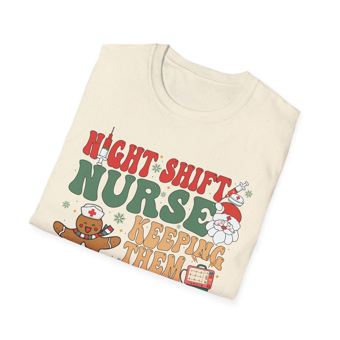 Funny Night Shift Nurse T-Shirt, Holiday Nurse Gift Shirt, Nursing Field Apparel, Unisex Tee, Softstyle Top