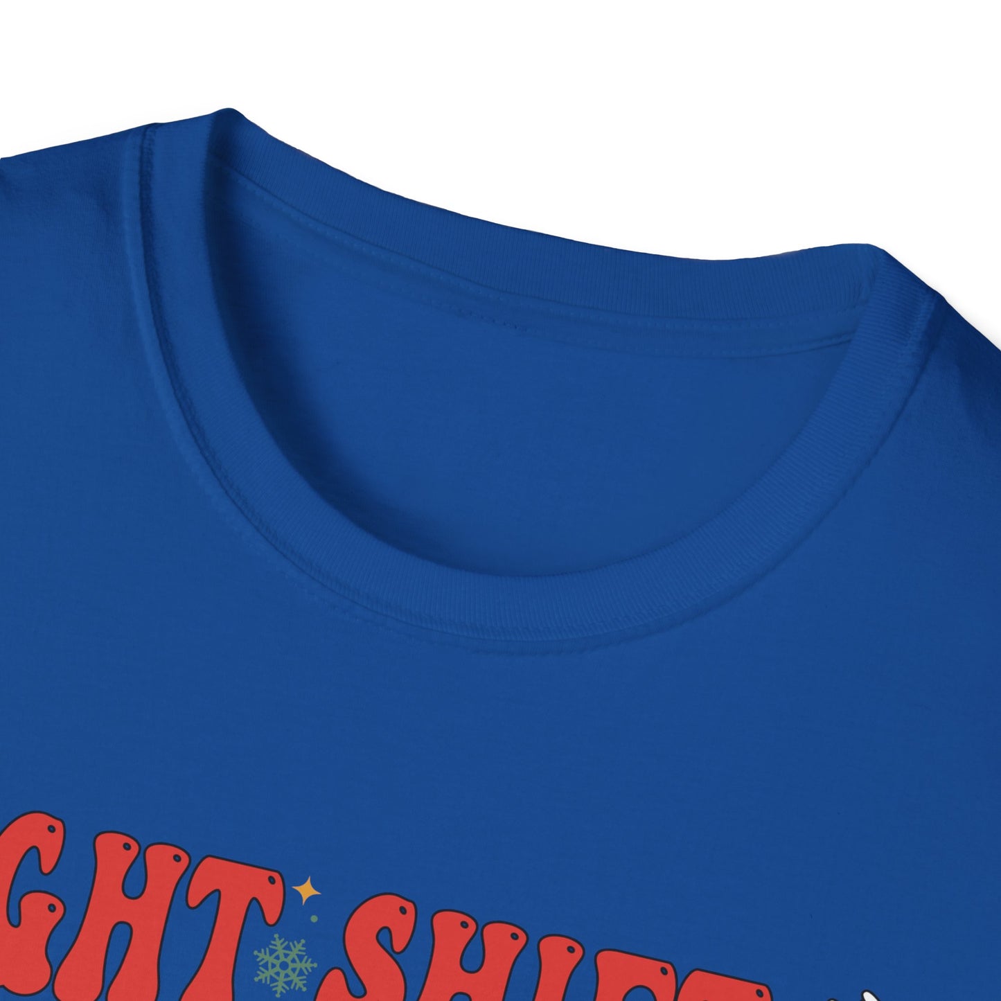 Funny Night Shift Nurse T-Shirt, Holiday Nurse Gift Shirt, Nursing Field Apparel, Unisex Tee, Softstyle Top