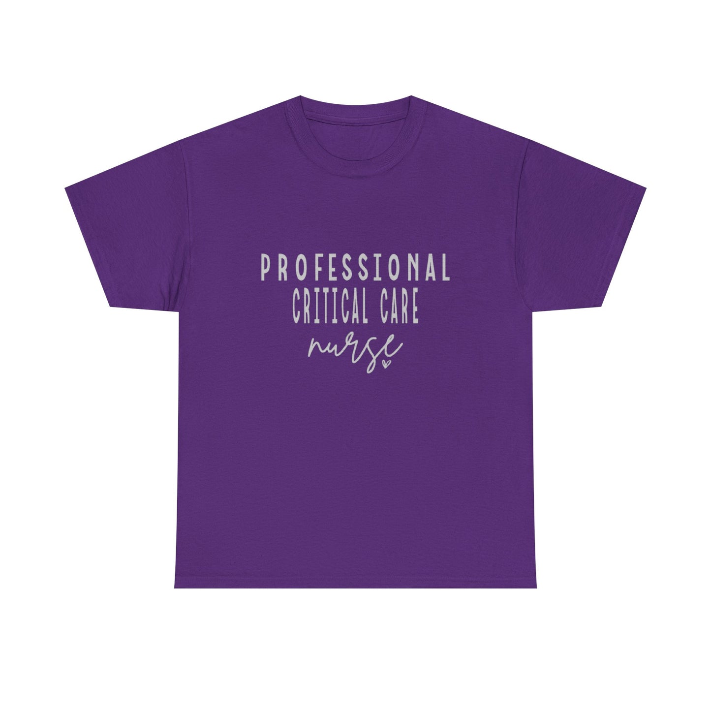 Nurse T-Shirt | Professional Critical Care RN Tee