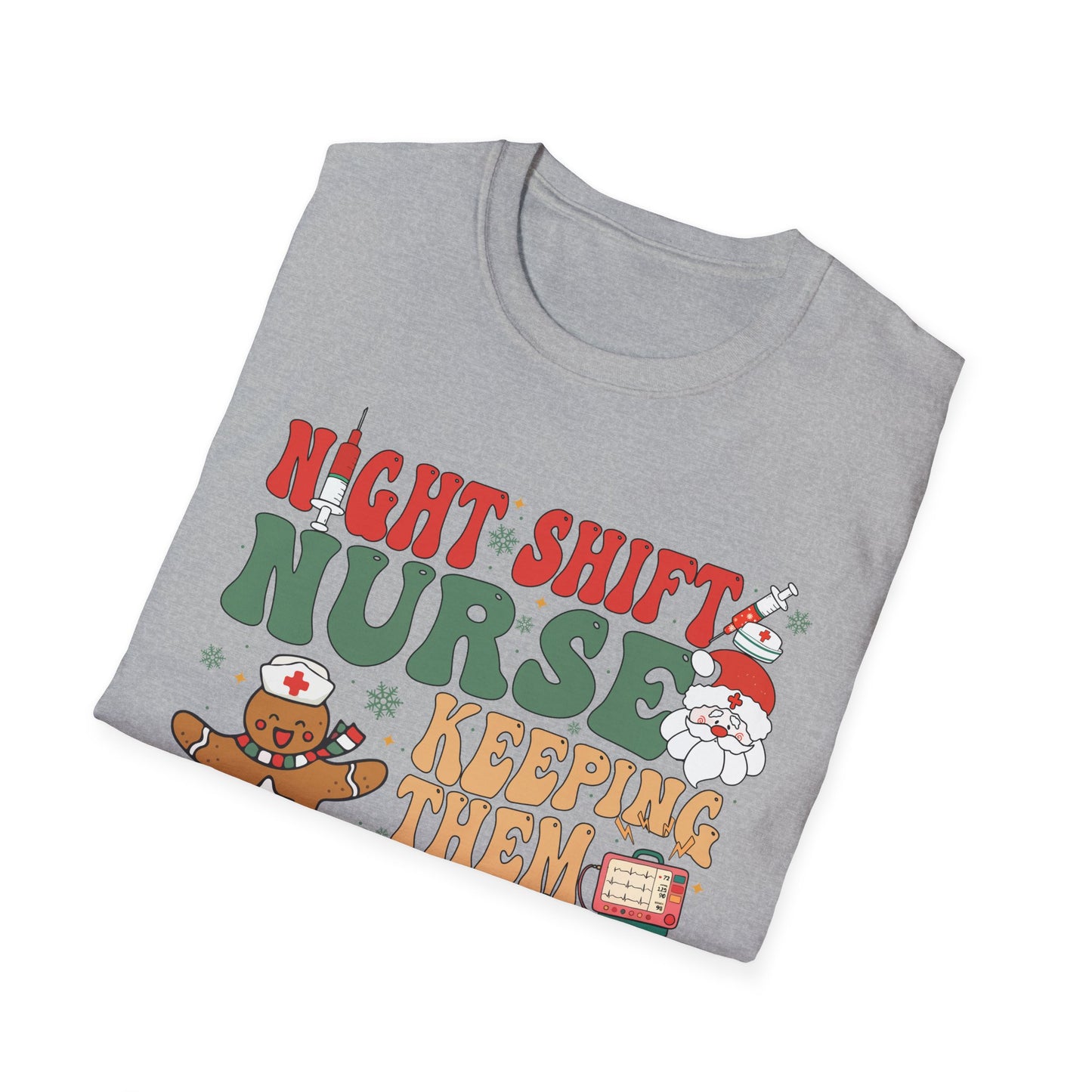 Funny Night Shift Nurse T-Shirt, Holiday Nurse Gift Shirt, Nursing Field Apparel, Unisex Tee, Softstyle Top