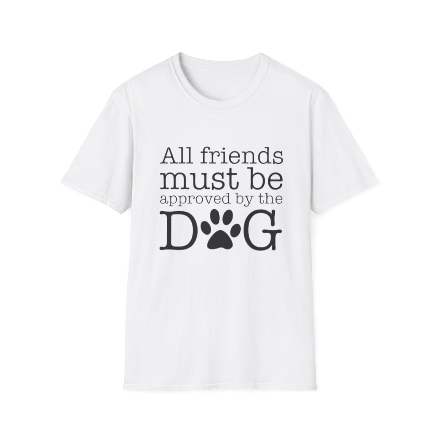 Dog Approved  Softstyle T-Shirt, Best Friend Gift, Funny Dog Lover Tee, Pet Owner Shirt, Cute Animal Print Shirt