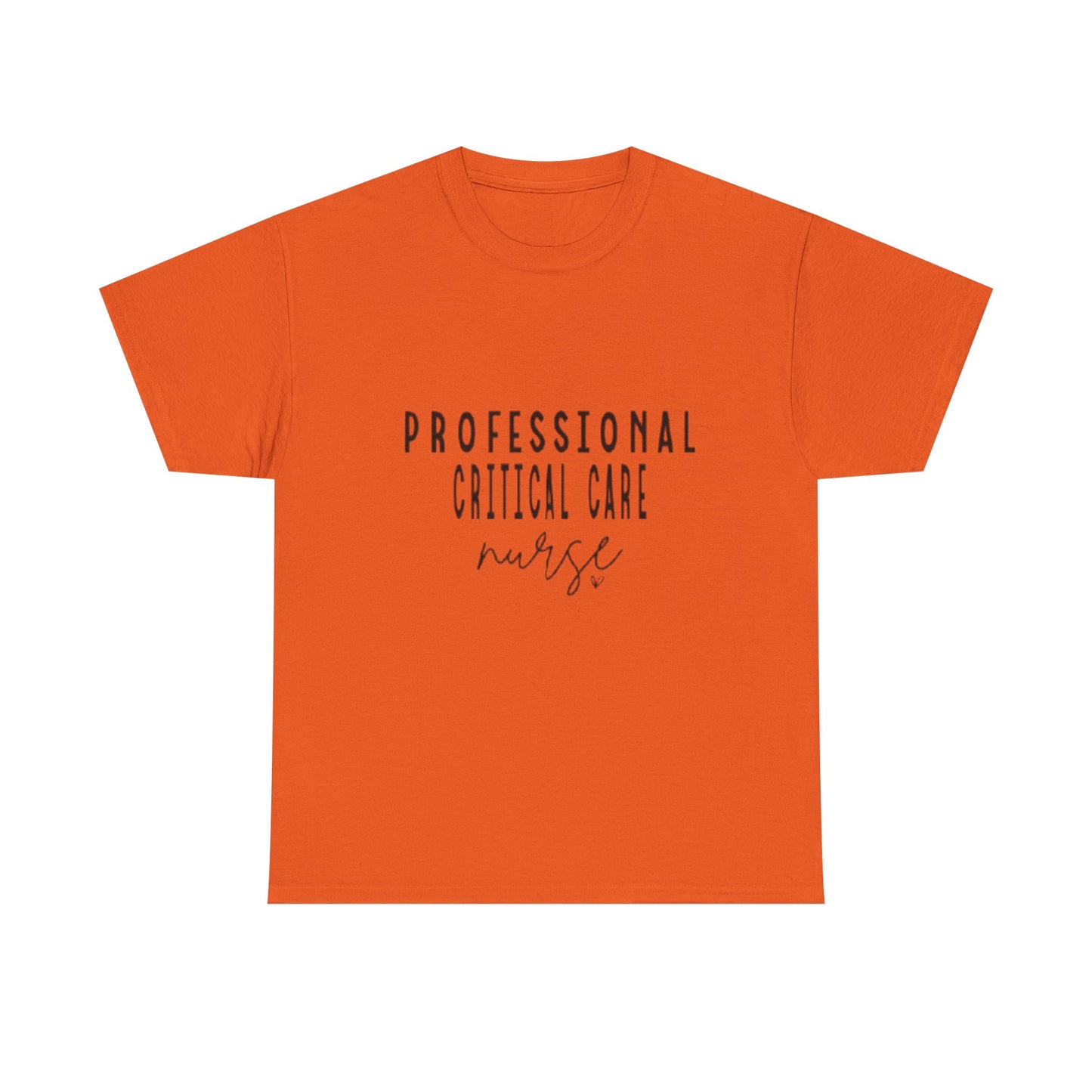 Nurse T-Shirt | Professional Critical Care RN Tee