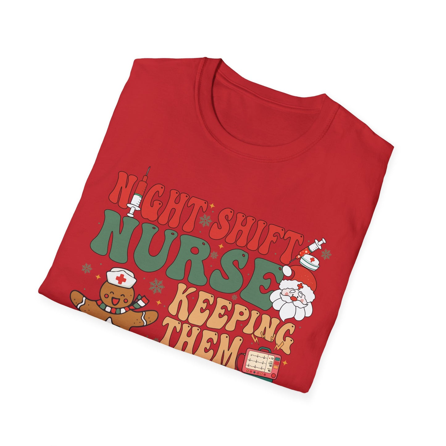 Funny Night Shift Nurse T-Shirt, Holiday Nurse Gift Shirt, Nursing Field Apparel, Unisex Tee, Softstyle Top